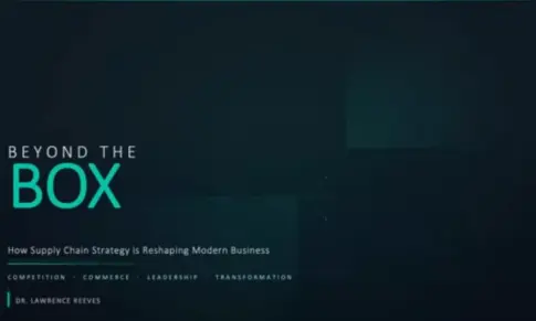 Beyond the Box: How Supply Chain Strategy Is Reshaping Modern Business